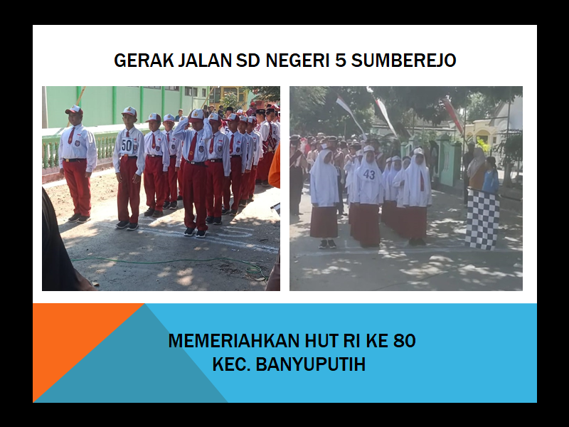 GERAK JALAN PUTRA DAN PUTRI SD NEGERI 5 SUMBEREJO