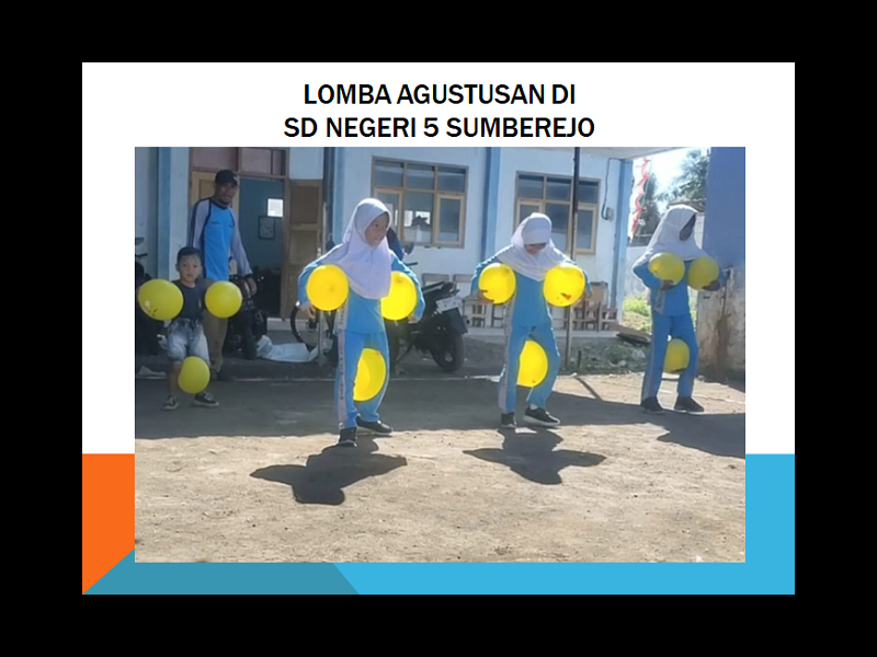 KEGIATAN LOMBA AGUSTUSAN DI SD NEGERI 5 SUMBEREJO